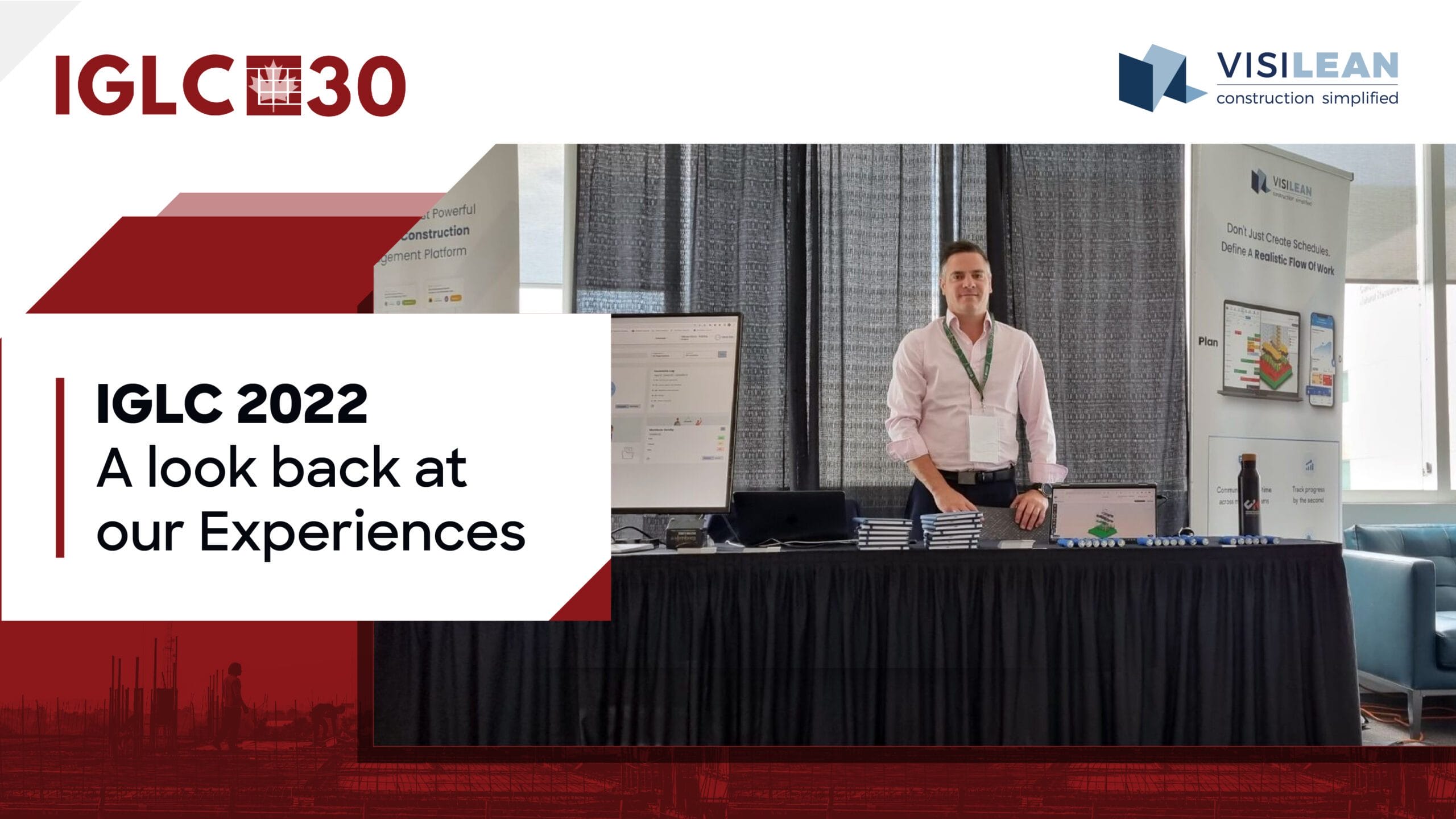 IGLC 2022: A Look Back at our Experiences