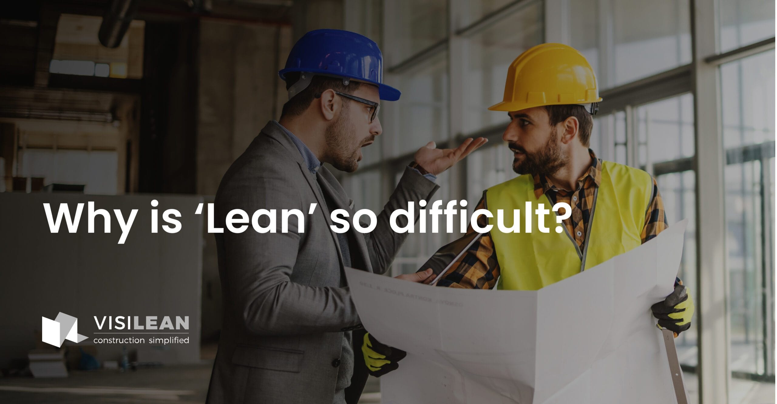 Why is 'Lean' so difficult?