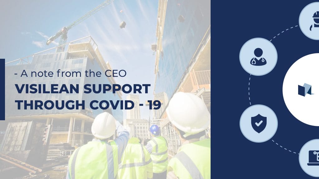 VisiLean Support through COVID - 19