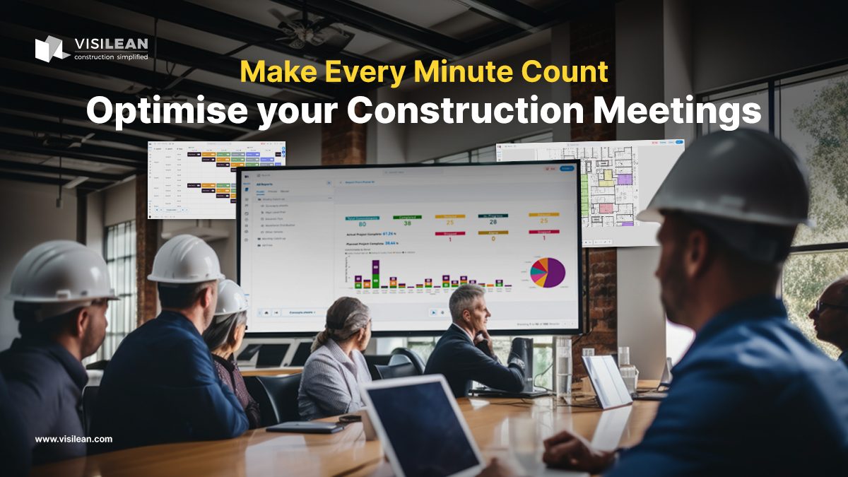 Make Every Minute Count: Optimise your Construction Meetings