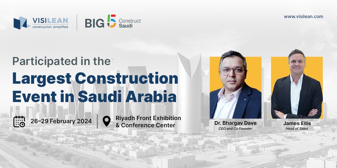 VisiLean Team at Big Construct Saudi Arabia