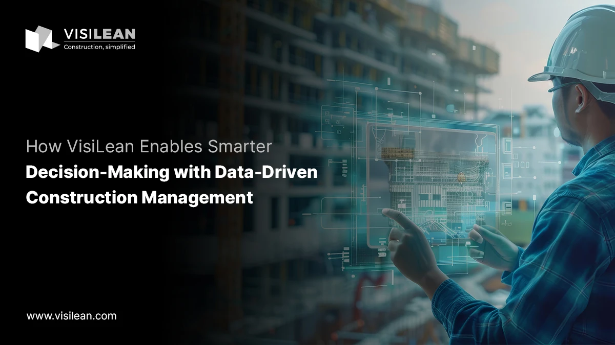 Data-Driven Construction Management with VisiLean